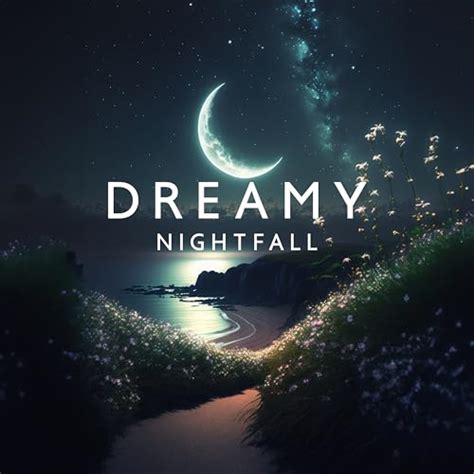 Dreamy Nightfall Natures Lullabies For Peaceful Sleep De Spa Music