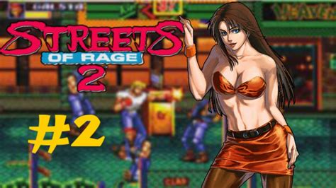 Street of rage 2 gameplay part 2 Até o Final YouTube