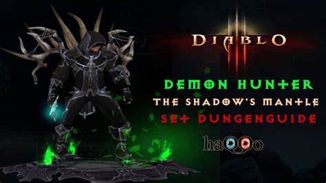 Diablo 3 Demon Hunter The Shadow S Mantle Set Dungeon Guide YouTube