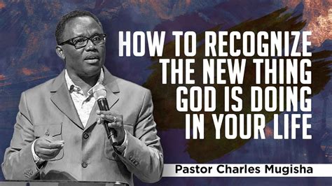 How To Recognize The New Thing God Is Doing In Your Life I Pastor