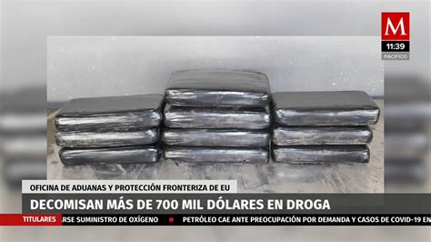 Decomisan M S De Mil D Lares En Droga En Puentes Internacionales