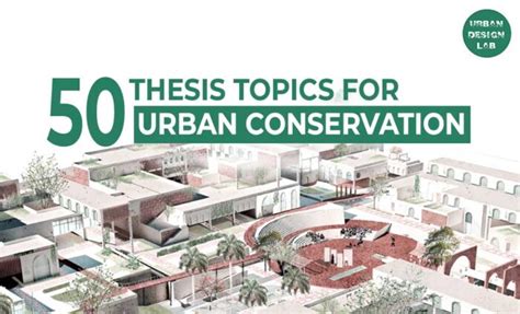 Best Thesis Topics For Urban Conservation