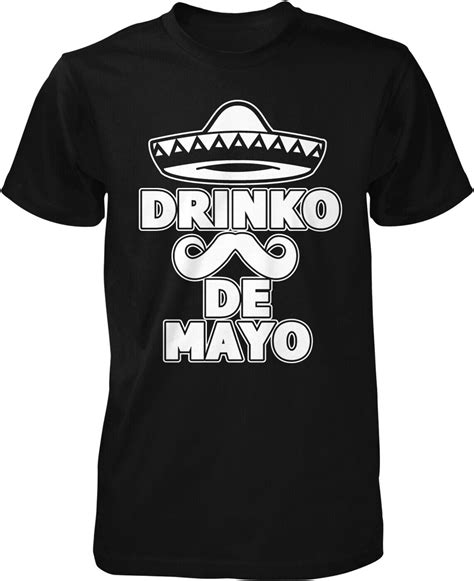 Drink De Mayo Cinco De Mayo Drinking Gear Mens T Shirt