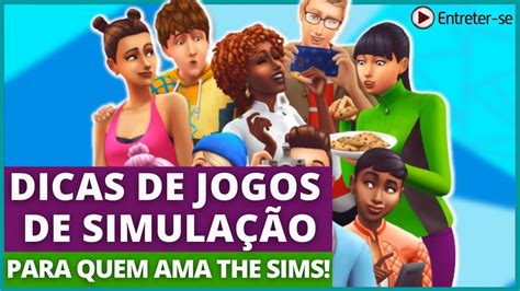 Jogos De Simula O Para Quem Ama The Sims Youtube