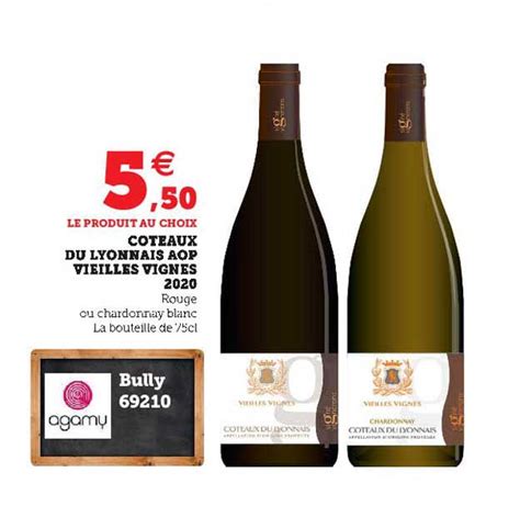 Promo Coteaux Du Lyonnais Aop Vieilles Vignes 2020 Chez Super U