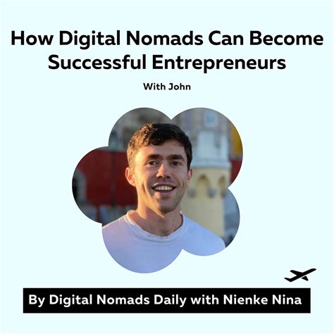 How Digital Nomads Can Become Successful Entrepreneurs