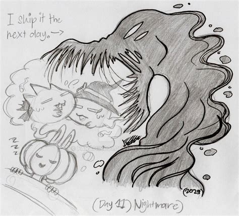 Day-11: Nightmare (Sketch but I'm sleeping) by farahin001 on DeviantArt