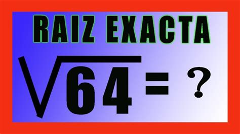 ¿cómo Se Calcula La Raíz Cuadrada De 64 Haras Dadinco