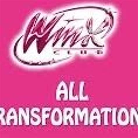 Stream Winx Club All Full Transformation Songs Up To Onyrix In English