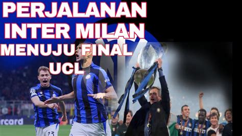 Inter Vs Man City Perjalanan Inter Menuju Final Ucl Penantian