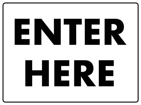 Enter Here Sign New Signs