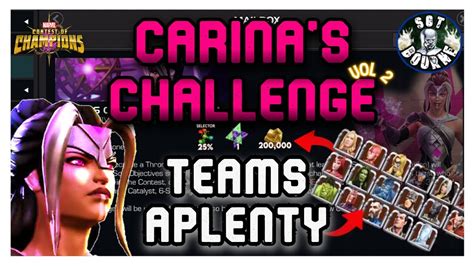 Vol 2 Carinas Challenge Teams Aplenty Op 305 Contest Of Champions Youtube