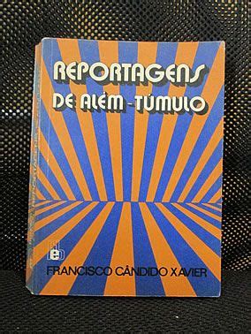 Livro Reportagens De Al M T Mulo Francisco C Ndido Xavier Leitura