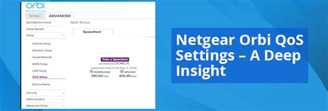 NetgearOrbi QoS Settings – A Deep Insight