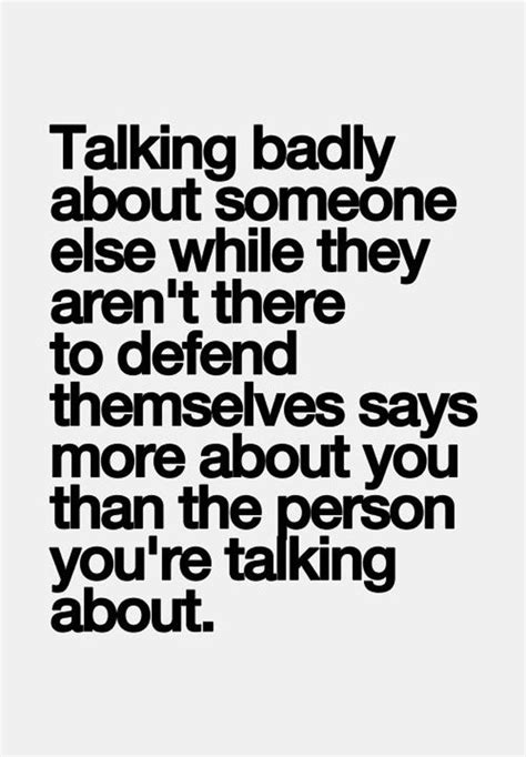 Talking Badly The Daily Quotes Words Inspirational Quotes Pictures