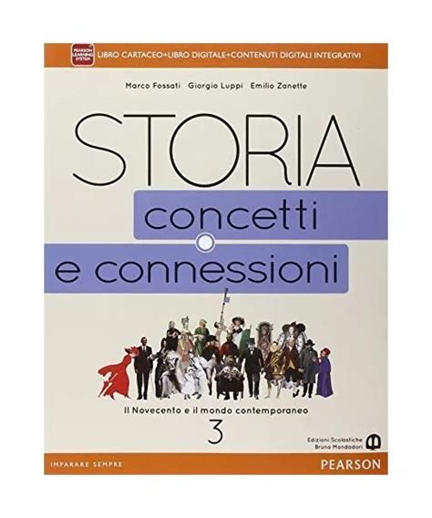 STORIA CONCETTI E Connessioni Per Le Scuole Superiori Con E Book