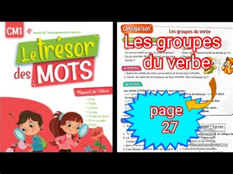 Les Goupes Du Verbe Page Le Tr Sor Des Mots Cm Youtube