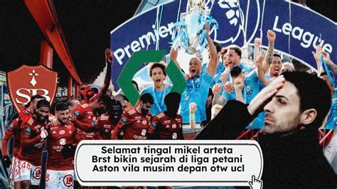 Selamat Tingal Arteta Brst Yang Bikin Sejarah Di Liga Petani Aston