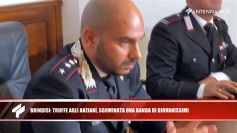 Settembre Brindisi Truffe Agli Anziani Sgominata Una Banda