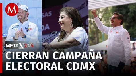 Candidatos Cierran Campa As En La Cdmx Cobertura Exclusiva De Milenio