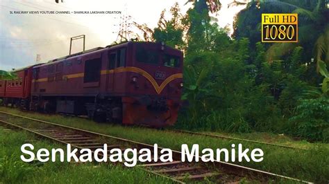 Senkadagala Manike Express Train With M5 782 Locomotive Youtube