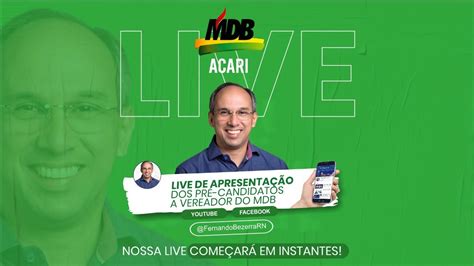 ApresentaÇÃo PrÉ Candidatos A Vereador Mdb Acari Youtube