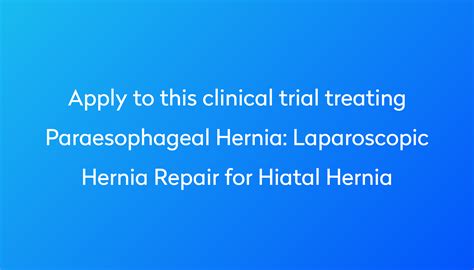 Laparoscopic Hernia Repair For Hiatal Hernia Clinical Trial 2024 Power