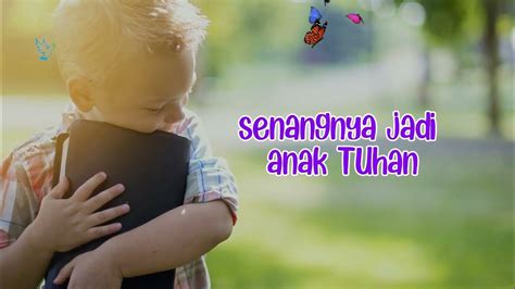 Lagu Sekolah Minggu Senang Jadi Anak Tuhan Animasi Lucu Youtube