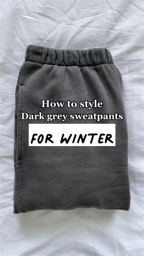 How To Wear Dark Grey Sweatpants For Winter Grey Sweatpants Grey Pants Outfit Gray