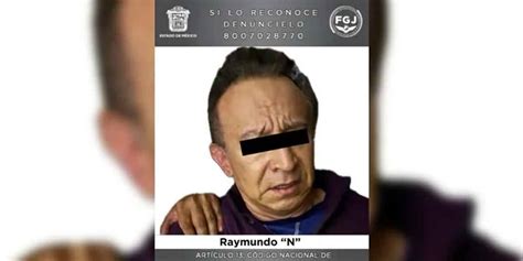 Detienen A Raymundo N Exalcalde De Toluca Acusado De Secuestro