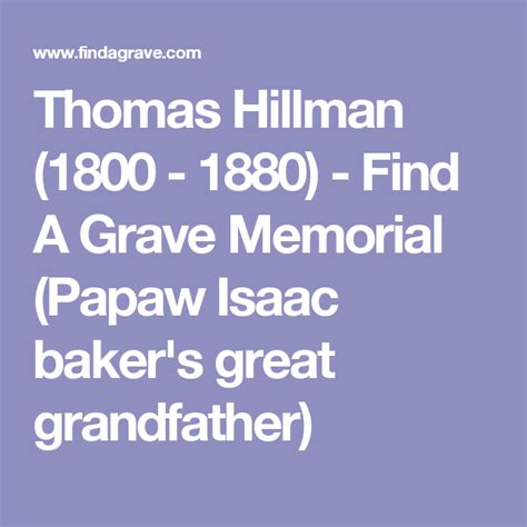 Thomas Hillman 1800 1880 Find A Grave Memorial Papaw Isaac Baker