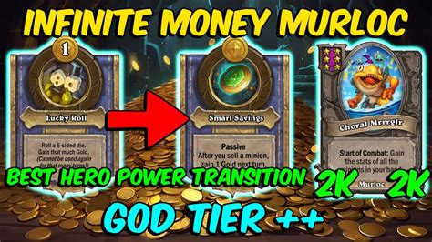 Best Hero Power Transition Infinit Money Murloc God Tier