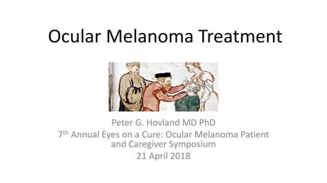 Ocular Melanoma Treatment Ppt