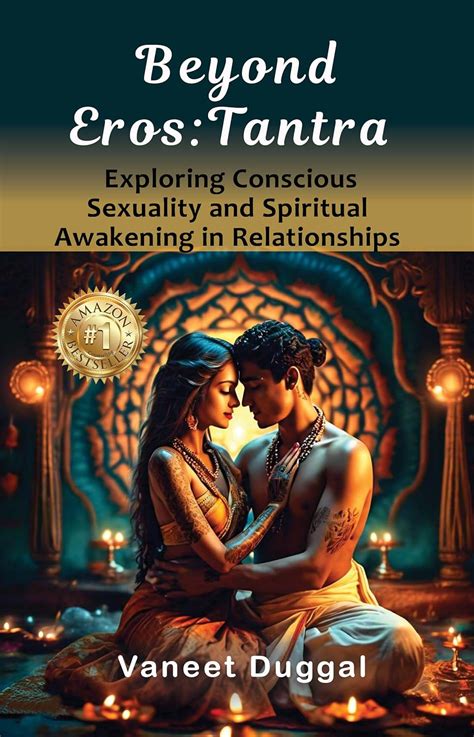 Beyond Eros Tantra Exploring Conscious Sexuality And Spiritual