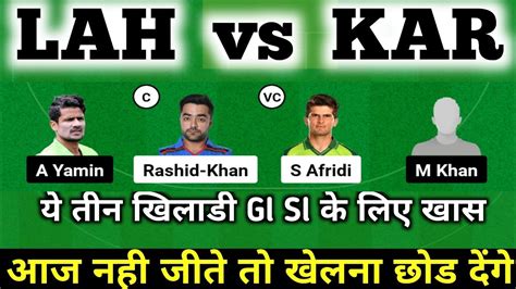 Lah Vs Kar Lah Vs Kar Dream11 Team Lah Vs Kar Dream11 Team Prediction