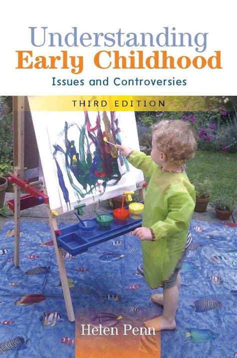 understanding early childhood issues  controversies  helen