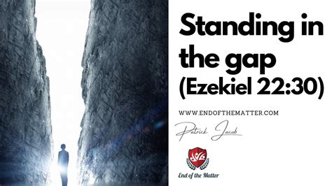 Standing In The Gap Ezekiel Patrick Jacob Youtube