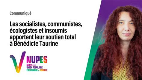 Les socialistes communistes écologistes et insoumis apportent leur