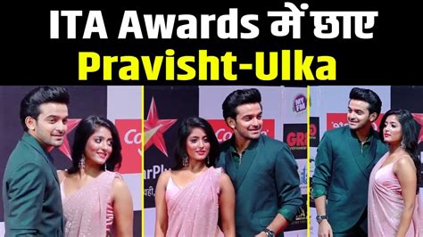 Pravisht Mishra Ulka Gupta Looks Perfect Together At ITA Awards 2022