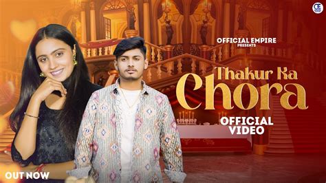 Thakur Ka Chora Official Video Aman Rajput Gunjan Thakur Pooja