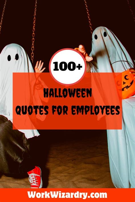 100+ Halloween Quotes For Employees To BOO-st Them To Work In 2024 ...