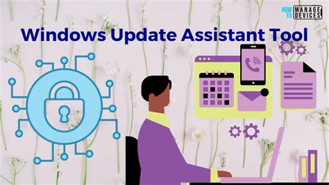 Windows Update Assistant Tool HTMD Blog