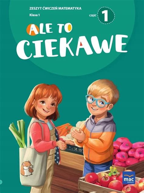 Wiczenia Ale To Ciekawe Klasa Niska Cena Na Allegro Pl