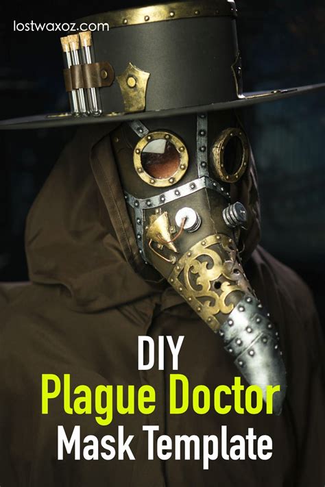 How To Make A Steampunk Plague Doctor Mask — Lost Wax Plague Doctor