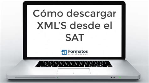 Cómo descargar XMLS desde el SAT YouTube