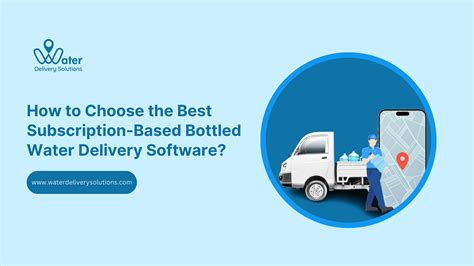 The Ultimate Guide To Water Delivery Software Solutions Medium