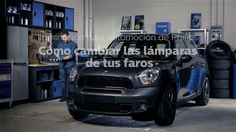 Tutorial Philips Vea Cómo Instalar Las Lámparas Philips En Los Faros En Un Mini Cooper