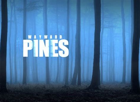 Wayward Pines Tv Show Air Dates And Track Episodes Next Episode