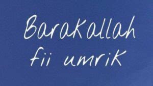 Yuk Cari Tahu Arti Barakallah Fii Umrik Dan Hukum Mengucapkannya