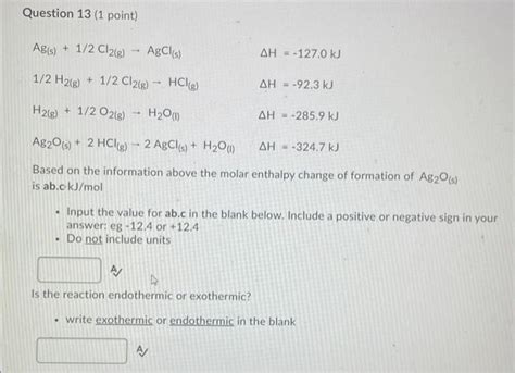 Solved Question 13 1 Point Ag S 1 2Cl2 G AgCl S 1 2H2 Chegg